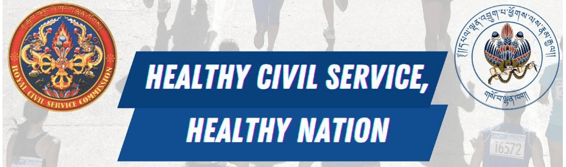 Healthy Civil Service, Healthy Nation